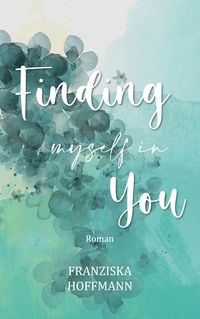 Produktbild: Finding myself in you