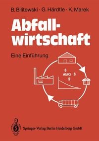 'Abfallwirtschaft' Von 'Bernd Bilitewski' - Buch - '978-3-540-79530-8'