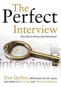 Produktbild: The Perfect Interview: Outshine the Competition at Your Job Interview!