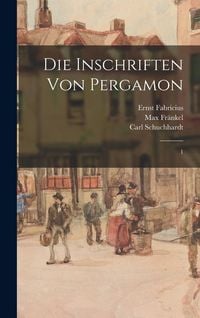 Produktbild: Die Inschriften von Pergamon
