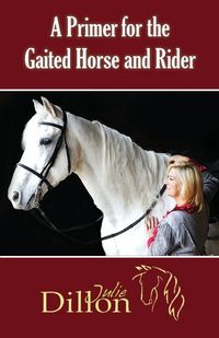Produktbild: A Primer for Gaited Horse and Rider