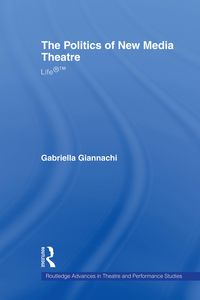 Produktbild: The Politics of New Media Theatre