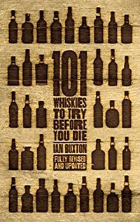 Produktbild: Buxton, I: 101 Whiskies to Try Before You Die