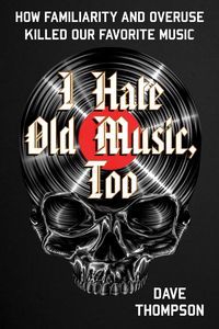 Produktbild: I Hate Old Music, Too