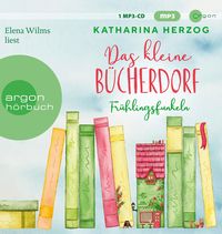 Bild vom Artikel Das kleine Bücherdorf: Frühlingsfunkeln vom Autor Katharina Herzog