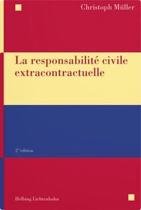 Produktbild: La responsabilit&eacute; civile extracontractuelle