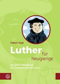 Produktbild: Luther f&uuml;r Neugierige