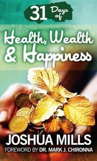 Produktbild: 31 Days Of Health, Wealth & Happiness