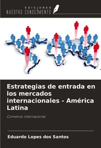 Produktbild: Estrategias de entrada en los mercados internacionales - Am&eacute;rica Latina