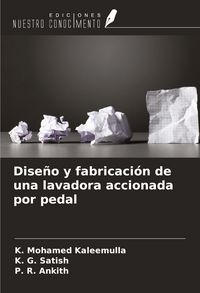 Produktbild: Dise&ntilde;o y fabricaci&oacute;n de una lavadora accionada por pedal