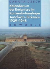 Produktbild: Kalendarium der Ereignisse im Konzentrationslager Auschwitz-Birkenau 1939 - 1945
