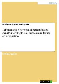 Produktbild: Differentiation between inpatriation and expatriation: Factors of success and failure of inpatriation