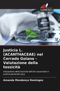 Produktbild: Justicia L. (ACANTHACEAE) nel Cerrado Goiano - Valutazione della tossicit&agrave;