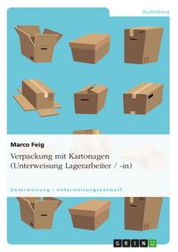 Produktbild: Verpackung mit Kartonagen (Unterweisung Lagerarbeiter / -in)