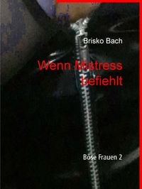 Produktbild: Wenn Mistress befiehlt