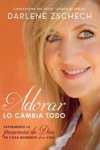 Produktbild: Adorar lo cambia todo