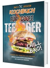 Produktbild: #SoloChefs: Das 5-Zutaten-Kochbuch f&uuml;r coole Teenager &ndash; einfache & richtig leckere Rezepte zum Loslegen! Mit Farbfotos im stabilen Hardcover.