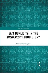 Produktbild: Ea's Duplicity in the Gilgamesh Flood Story