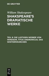 Produktbild: Die lustigen Weiber von Windsor. Titus Andronicus. Das Winterm&auml;hrchen