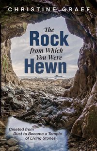 Produktbild: The Rock from Which You Were Hewn
