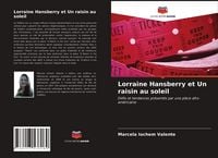 Produktbild: Lorraine Hansberry et Un raisin au soleil