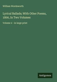 Produktbild: Lyrical Ballads; With Other Poems, 1800, In Two Volumes