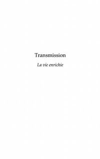 Produktbild: Transmission - la vie enrichie