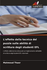 Produktbild: L'effetto della tecnica del puzzle sulle abilit&agrave; di scrittura degli studenti EFL