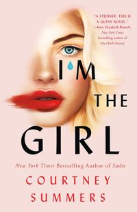 Bild vom Artikel I'm the Girl vom Autor Courtney Summers