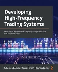 Produktbild: Developing High-Frequency Trading Systems