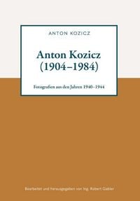 Produktbild: Anton Kozicz (1904&ndash;1984)