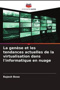 Produktbild: La gen&egrave;se et les tendances actuelles de la virtualisation dans l'informatique en nuage