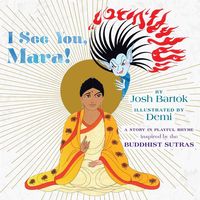 Produktbild: I See You, Mara!: A Story in Playful Rhyme from the Buddhist Sutras