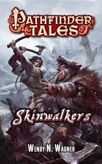 Produktbild: Wagner, W: Pathfinder Tales: Skinwalkers