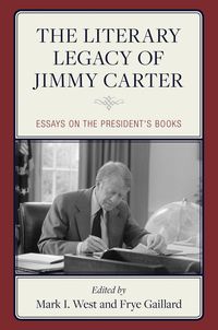 Produktbild: The Literary Legacy of Jimmy Carter