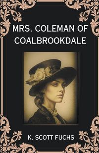 Produktbild: Mrs. Coleman of Coalbrookdale