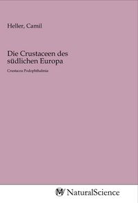 Produktbild: Die Crustaceen des s&uuml;dlichen Europa