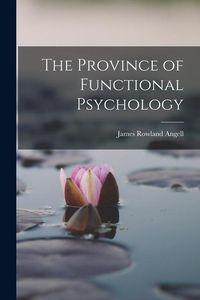 Produktbild: The Province of Functional Psychology