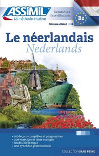 Produktbild: Le n&eacute;erlandais Nederlands : d&eacute;butants & faux-d&eacute;butants