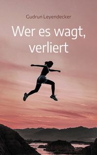 Produktbild: Wer es wagt, verliert
