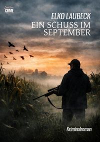 Produktbild: Ein Schuss im September