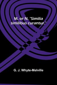 Produktbild: M. or N. "Similia similibus curantur."