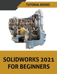 Produktbild: Solidworks 2021 For Beginners