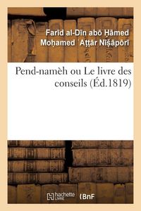 Produktbild: Pend-Nam&egrave;h Ou Le Livre Des Conseils