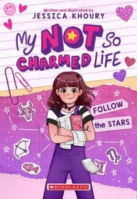 Produktbild: Follow the Stars (My Not So Charmed Life #1)