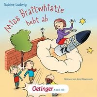Produktbild: Miss Braitwhistle 3. Miss Braitwhistle hebt ab