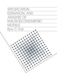 Produktbild: Fair, R: Specification Estimation & Analysis of Macroeconomi