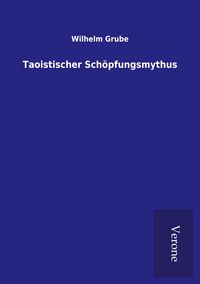 Produktbild: Taoistischer Sch&ouml;pfungsmythus