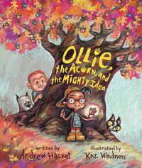Produktbild: Ollie, the Acorn, and the Mighty Idea