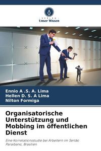 Produktbild: Organisatorische Unterst&uuml;tzung und Mobbing im &ouml;ffentlichen Dienst